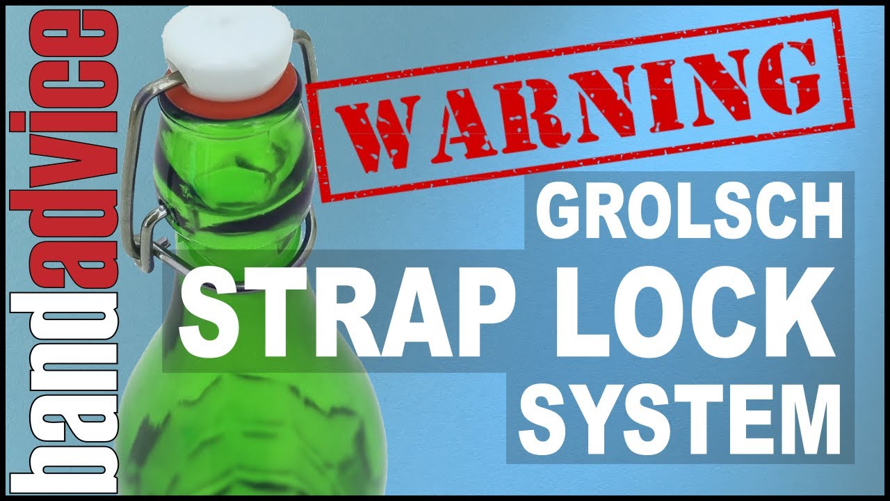 Thumbnail: A Warning About The Grolsch Strap Lock System | Band Advice TV