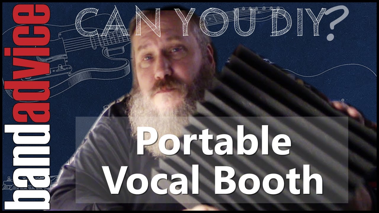 Thumbnail: Can You DIY A Portable Vocal Booth? | Band Advice TV