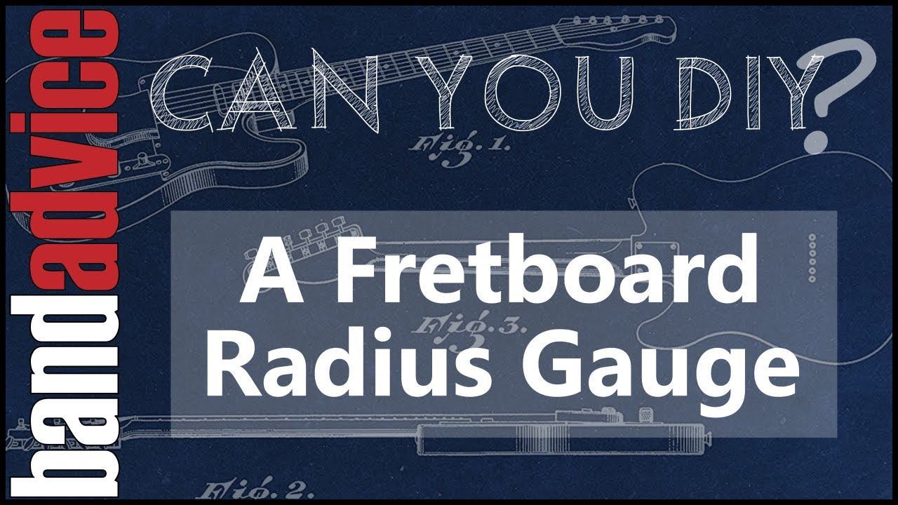 Thumbnail: Can You DIY A Fretboard Radius Gauge? | Band Advice TV